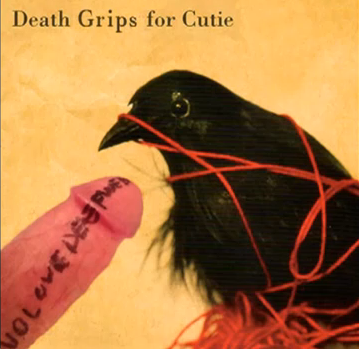 Death Grips For Cutie